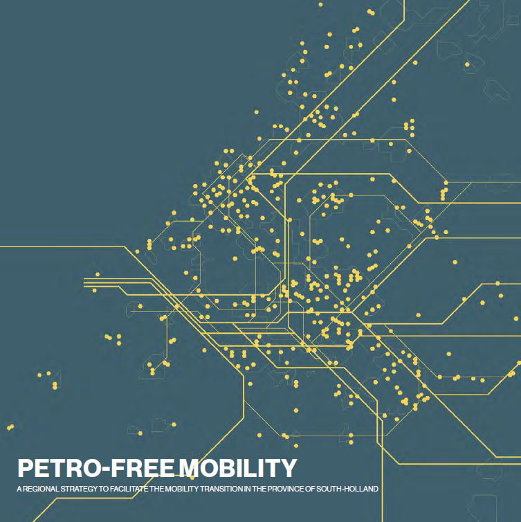 Petro-free mobility: A regional strategy to facilitate the mobility transition in the Province of South-Holland